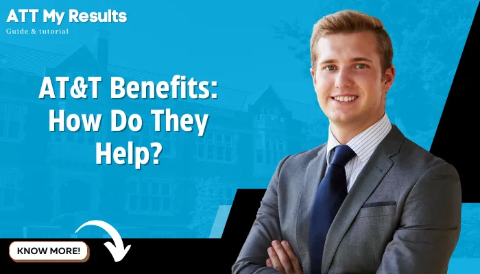 AT&T Benefits: How Do They Help?