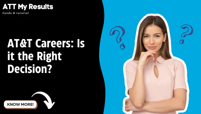 AT&T Careers: Is it the Right Decision?