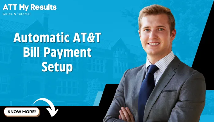 Automatic AT&T Bill Payment Setup